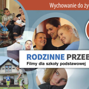 Rodzinne przeboje - filmy do WDŻwR dla 4 klasy szkoły podstawowej