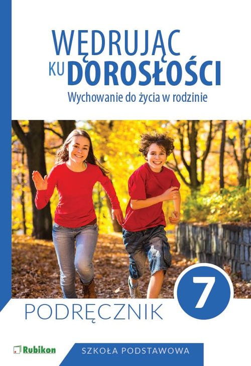 192.jpg Podręcznik dla klasy 7 szkoły podstawowej. Wędrując ku dorosłości. Wychowanie do życia w rodzinie
