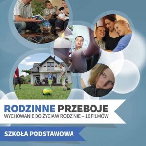 Rodzinne przeboje filmy do WDŻ dla 4 klasy SP.